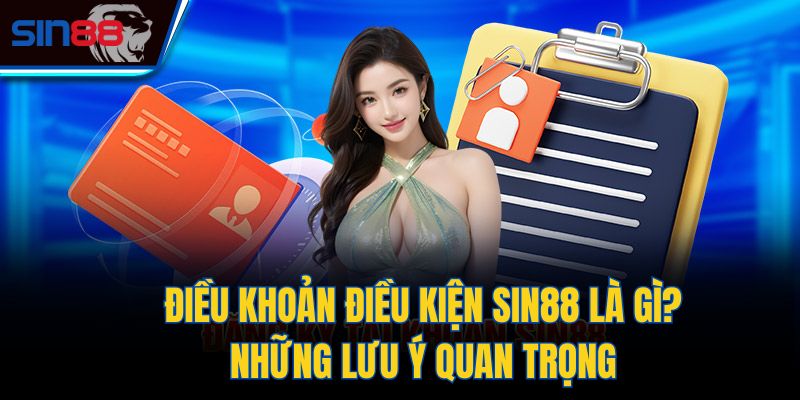 Điều khoản điều kiện là những luật lệ do nhà cái đưa ra