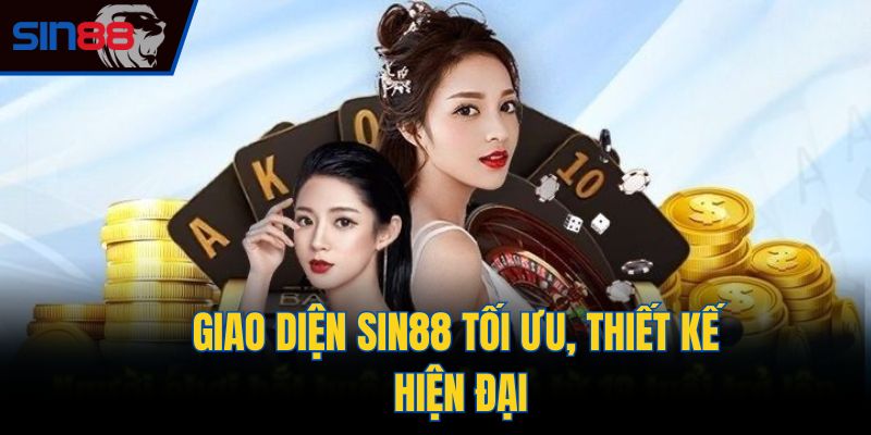 Giao diện Sin88 tối ưu, thiết kế hiện đại