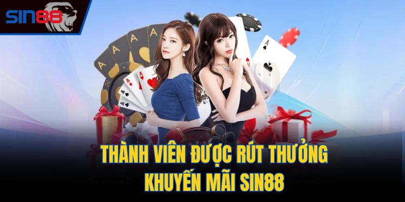 Thành viên được rút thưởng khuyến mãi Sin88