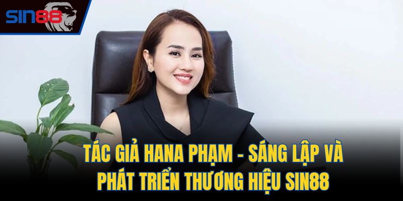 tác giả Hana Phạm